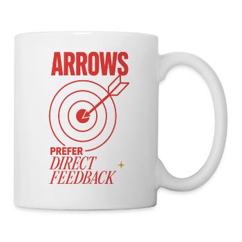 Bogenschießen – Arrows Prefer Direct Feedback - Tasse - Weiß - Rechts