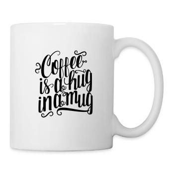 Le café est un câlin dans une tasse, je dis du café, je - Mug blanc - blanc - Droite