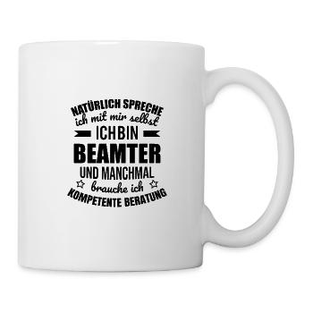 BEAMTER Natuerlich spreche ich mit mir selbst svg - Tasse - Weiß - Rechts
