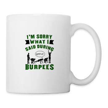 Je suis désolé que j’aie envie de faire des burpeses - Mug blanc - blanc - Droite