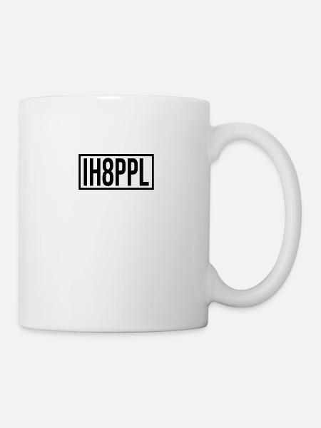 IH8PPL Ich hasse Menschen - Tasse - Weiß