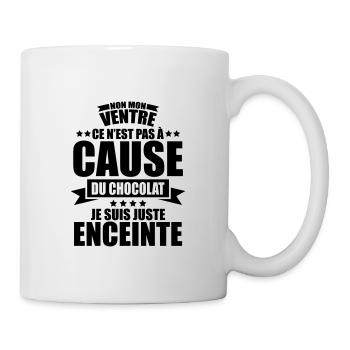 le ventre ce n est pas a cause du chocolat - Mug blanc - blanc - Droite