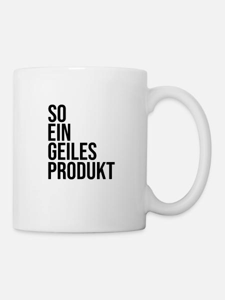 So ein geiles Produkt Meme - Tasse - Weiß