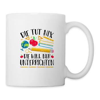 Lustiges Lehrerin - Tasse - Weiß - Rechts