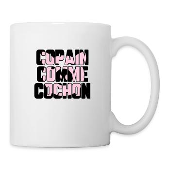 Copain comme cochon - Mug blanc - blanc - Droite