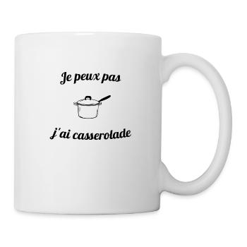 Je peux pas j'ai casserolade - Mug blanc - blanc - Droite