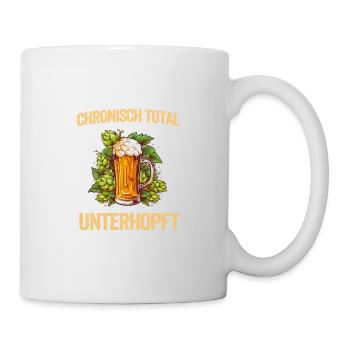 Chronisch Total Unterhopft Bier Party Spruch - Tasse - Weiß - Rechts