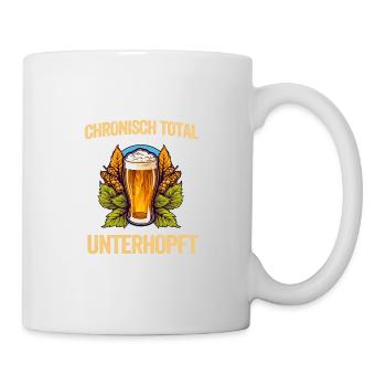 Chronisch Total Unterhopft Bier Party Spruch - Tasse - Weiß - Rechts