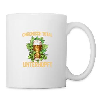 Chronisch Total Unterhopft Bier Party Spruch - Tasse - Weiß - Rechts