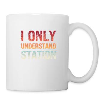 Denglisch Ich Verstehe Nur Bahnhof Lustig - Tasse - Weiß - Rechts