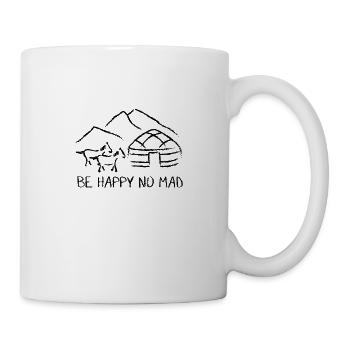 be happy no mad - Tasse - Weiß - Rechts