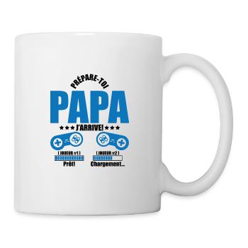 prépare-toi papa j'arrive annonce grossesse papa - Mug blanc - blanc - Droite
