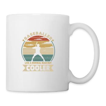 Baseballer like a normal man but cooler - Mug - white - Right