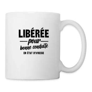 libérée pour bonne conduite en état d'ivresse - Mug blanc - blanc - Droite