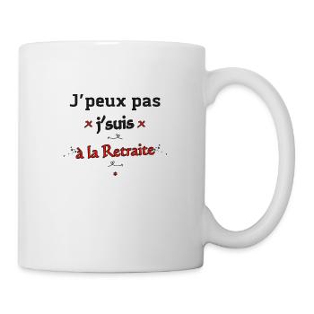 Ich kann nicht, ich bin im Ruhestand - Tasse - Weiß - Rechts
