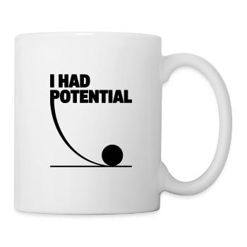 Potenzial in Bewegung Wissenschaft Witz - Tasse - Weiß - Rechts
