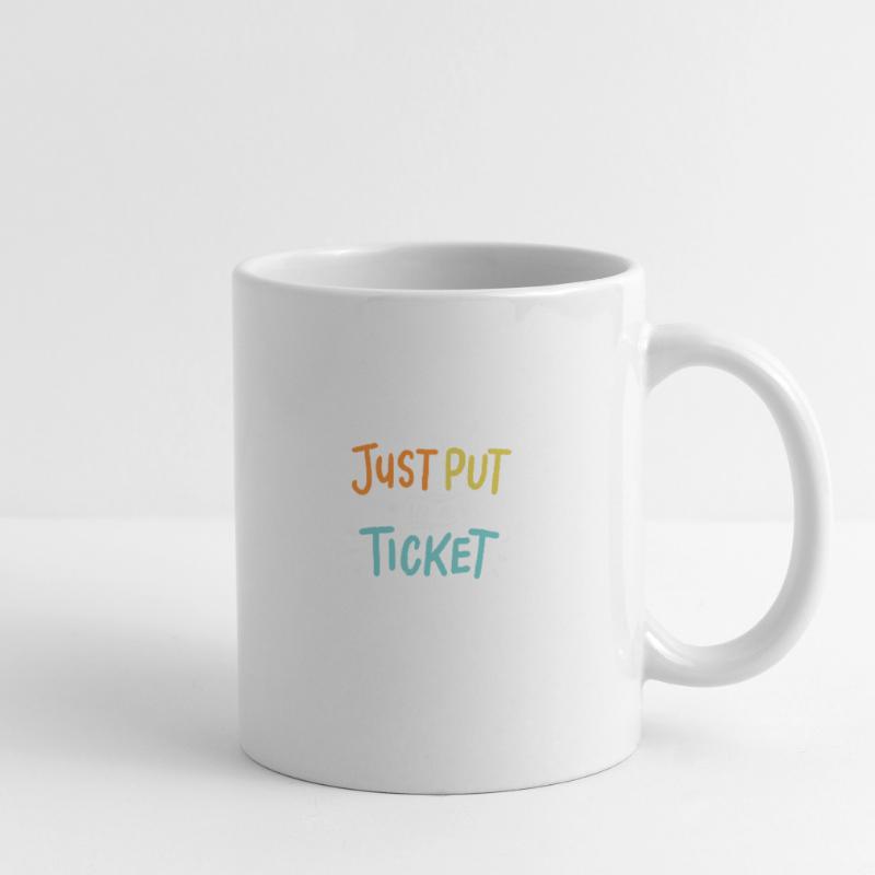 Mettez simplement un ticket pour le service d'assistance et le support technique Mug blanc