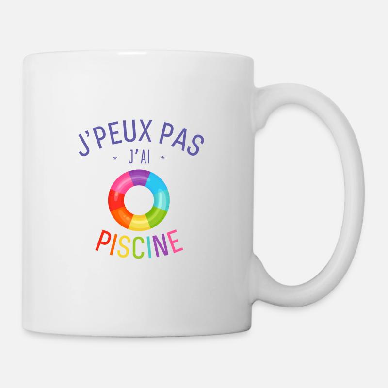 J Peux PAs J Ai Piscine - Mug blanc - blanc