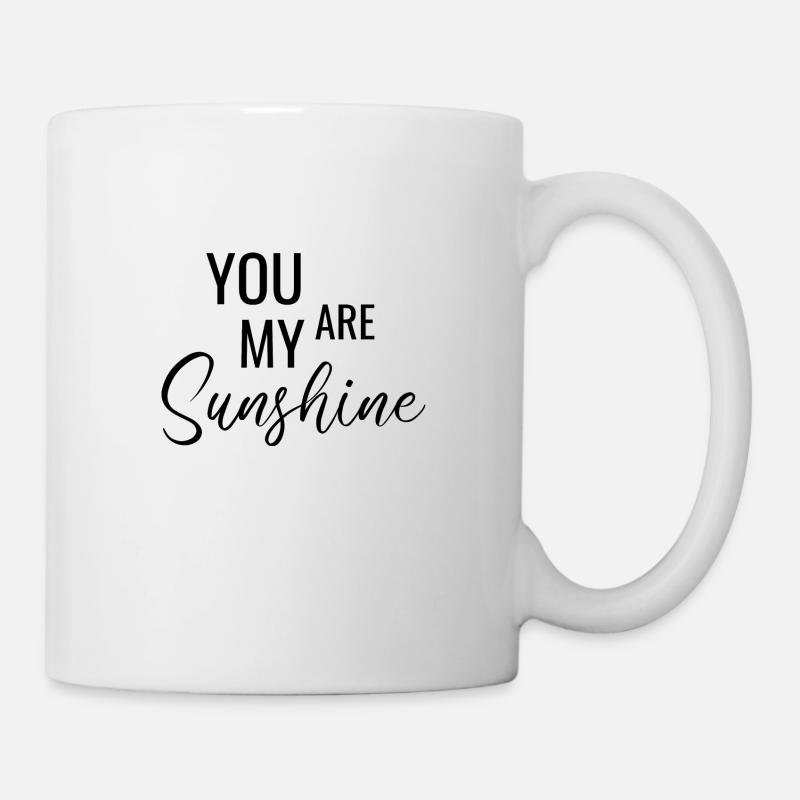 You are my Sunshine - Mug blanc - blanc