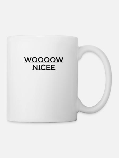 WOOOOW NICEE - Tasse - Weiß