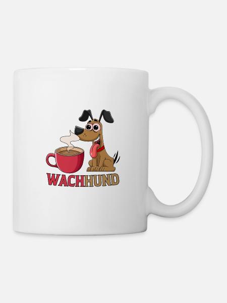 Wachhund Kaffee - Tasse - Weiß