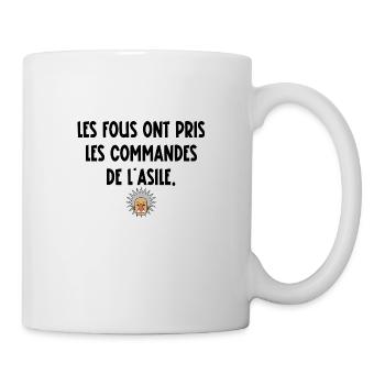les fous ont pris les commandes de l'asile - Mug blanc - blanc - Droite