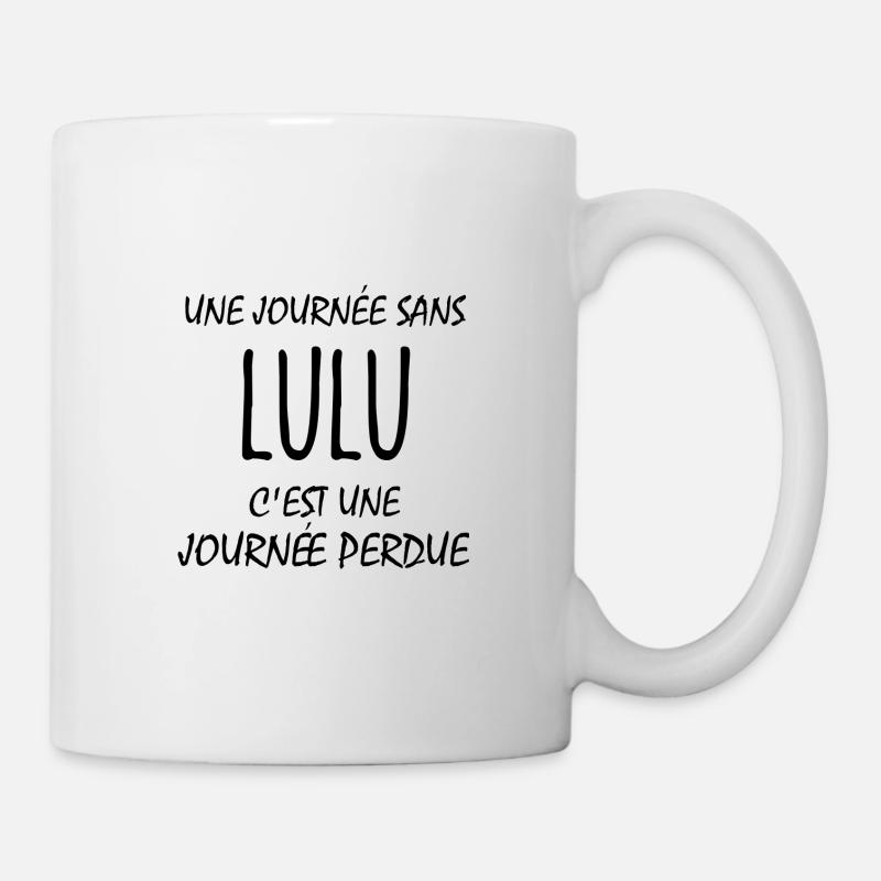 une journée sans lulu c'est une journée perdue - Mug blanc - blanc
