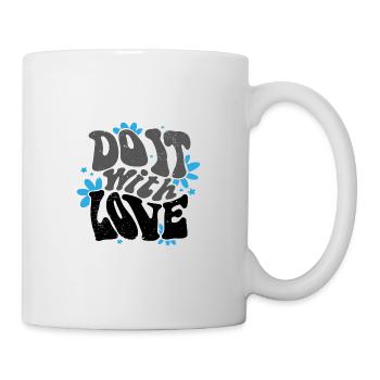Do it with Love - Tasse - Weiß - Rechts