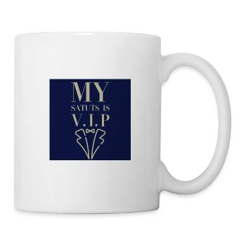 My Status is V.I.P - Tasse - Weiß - Rechts