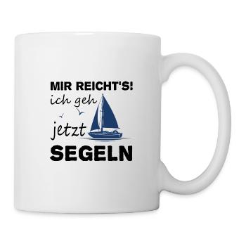 Segler Segelboot Segel See Meer Spruch - Tasse - Weiß - Rechts