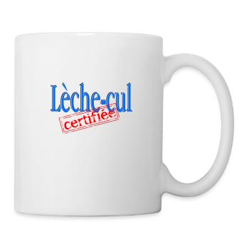 Lèche-cul certifiée - Mug blanc - blanc - Droite