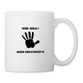 keine Gewalt, Feuerwehr, Polizei, Einsatzkräfte - Tasse - Weiß - Rechts