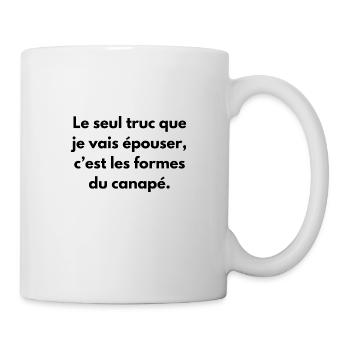 épouser les formes du canapé - Mug blanc - blanc - Droite
