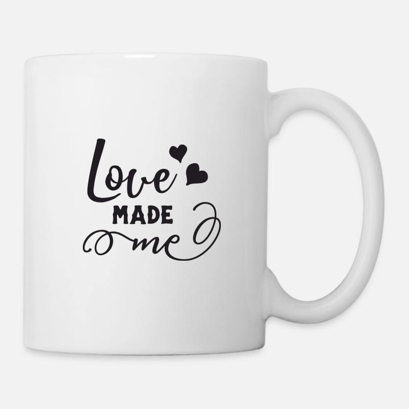 Liebe hat Mich gemacht - Tasse - Weiß