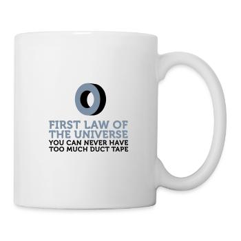 One can never have too much duct tape! - Mug - white - Right