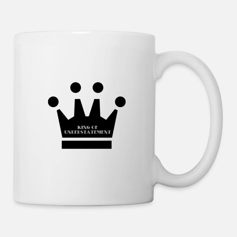 King of understatement, king of understatement - Mug - white