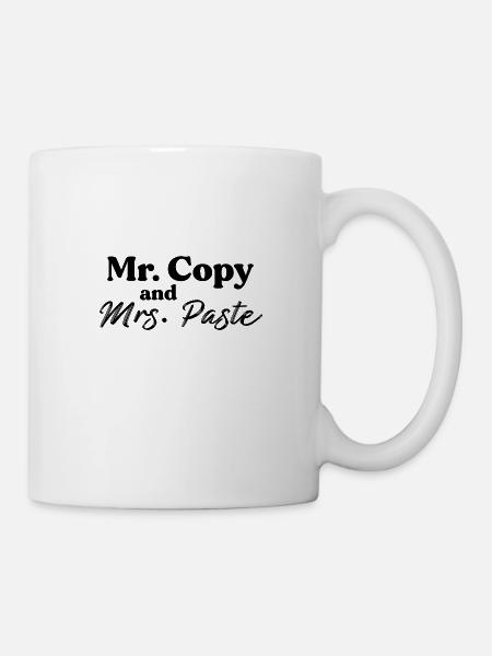 Mr. Copy and Mrs. Paste - Tasse - Weiß