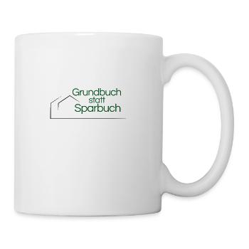 Grundbuch statt Sparbuch T-Shirt - Tasse - Weiß - Rechts