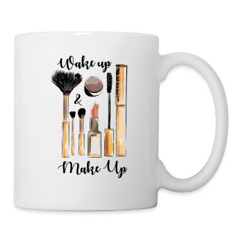 Wake up Make-up. Geschenk für Freunde und Familie! - Tasse - Weiß - Rechts