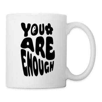You Are Enough - Mug - white - Right