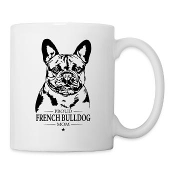 French Bulldog Mom Hunde Hund Frenchie Wilsigns - Tasse - Weiß - Rechts
