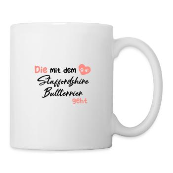 Die mit dem Staffordshire Bullterrier geht - Hunde - Tasse - Weiß - Rechts