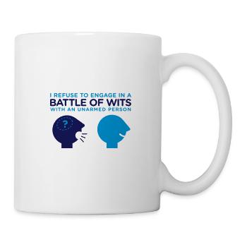 In the intelligence contest you re unarmed! - Mug - white - Right