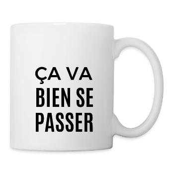ça va bien se passer - Mug blanc - blanc - Droite