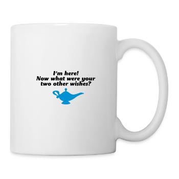 Hier bin ich! Was waren deine anderen Wünsche? - Tasse - Weiß - Rechts