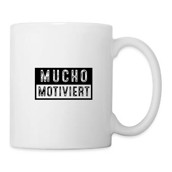 Mucho Motiviert - Tasse - Weiß - Rechts