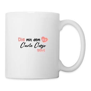 Die mit dem Cane Corso geht - Hund Hundeliebhaber - Tasse - Weiß - Rechts