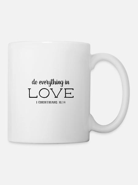 Tue alles in Liebe | Religiös - Tasse - Weiß