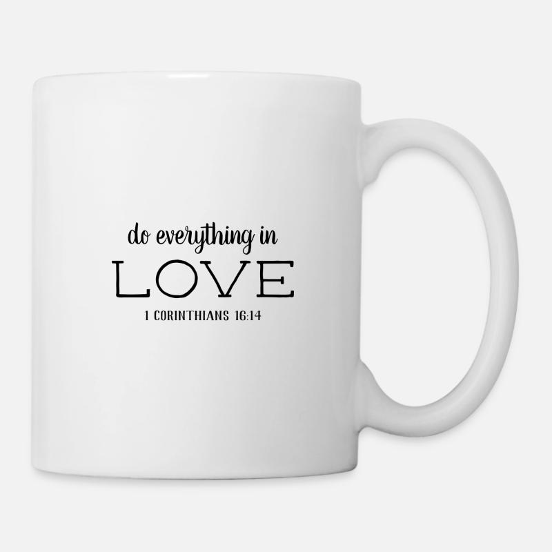 Tue alles in Liebe | Religiös - Tasse - Weiß