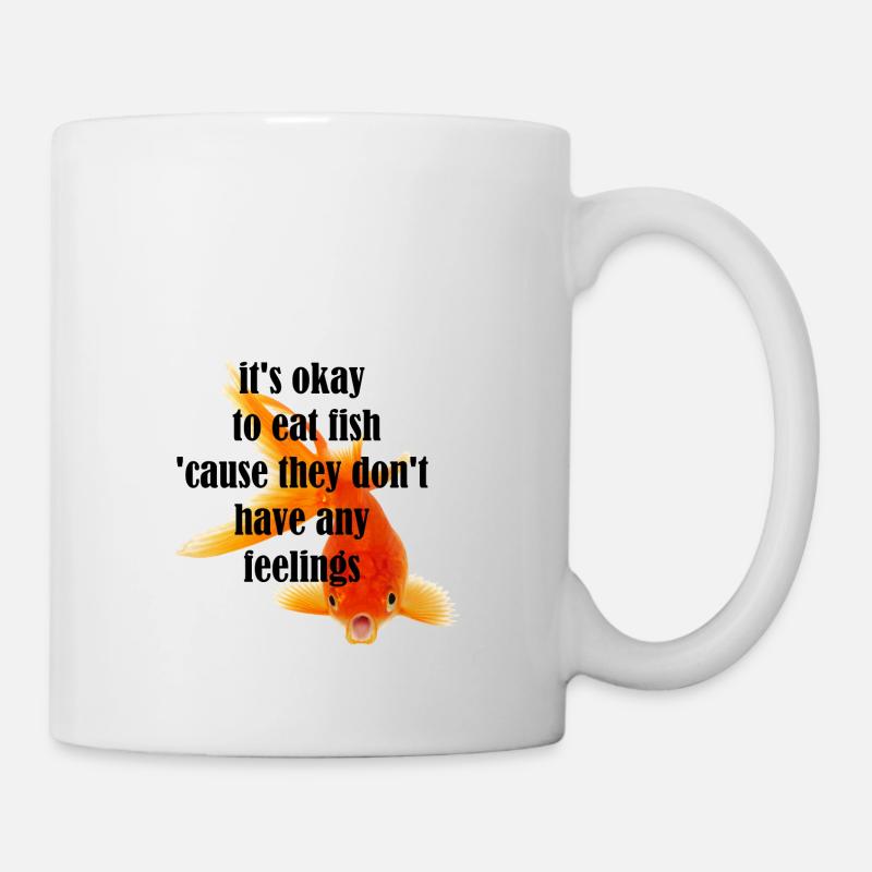 its okay to eat fish nirvana - Tasse - Weiß